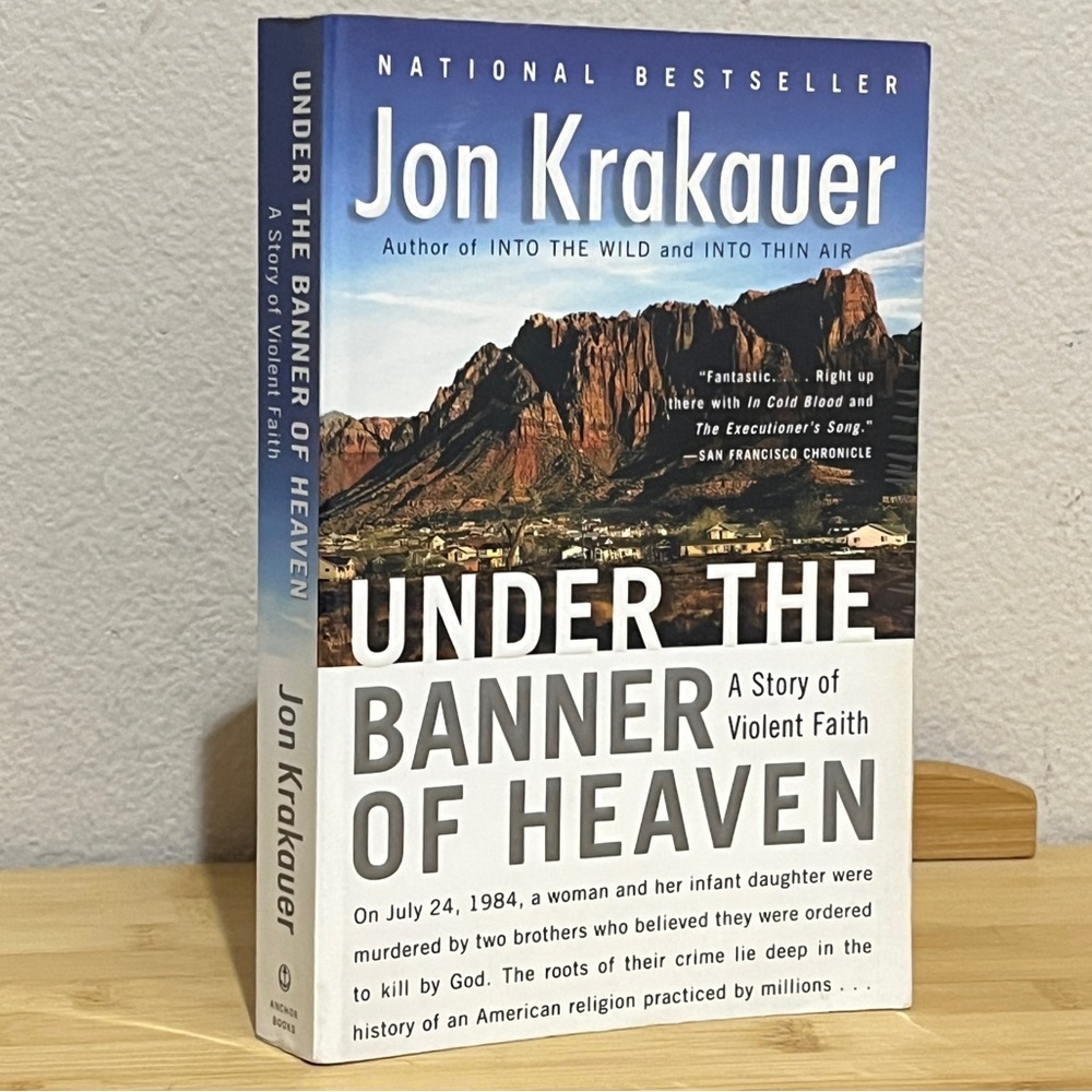 Under the Banner of Heaven A Story of Violent Faith by Jon Krakauer Bestseller